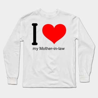 I love my mother-in-law Long Sleeve T-Shirt